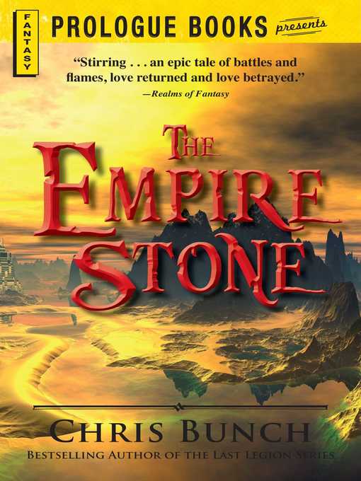 Title details for The Empire Stone by Chris Bunch - Available